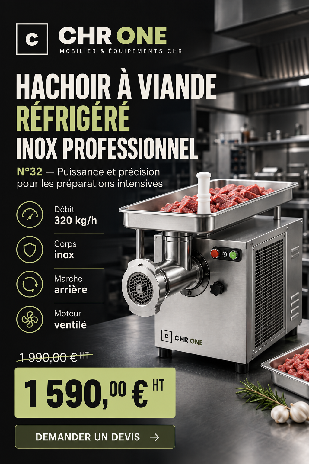 Hachoir à viande réfrigéré N°32 — 1 590 € HT